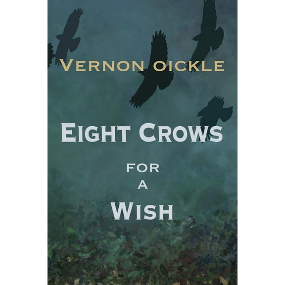 Crows Eight Crows for a Wish, Book 8, (Paperback)