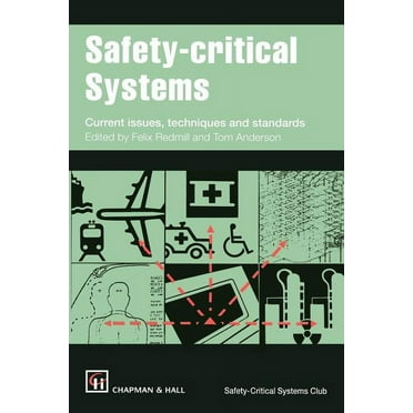 Safety-Critical Systems: Current Issues, Techniques and Standards, (Paperback)