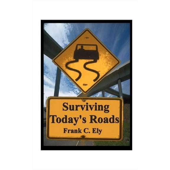 Surviving Today's Roads, (Paperback)