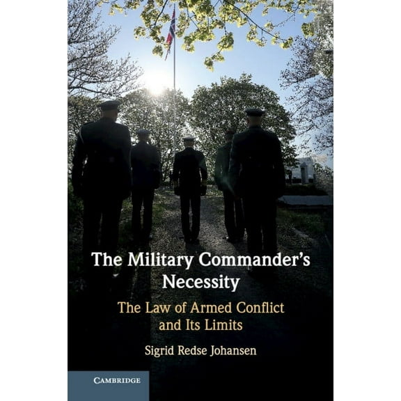 The Military Commander's Necessity, (Paperback)