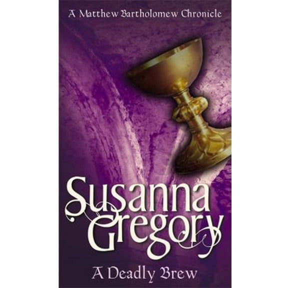 Pre-Owned A Deadly Brew (Matthew Bartholomew Chronicles) (Paperback) 0751520071 9780751520071