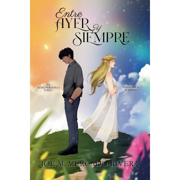 Entre Ayer y Siempre, (Paperback)