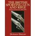thumbnail image 1 of Pre-Owned British Sporting Gun and Rifle (Hardcover) 0811704424 9780811704427, 1 of 2