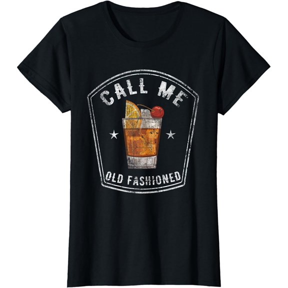 Vintage Call Me Old Fashioned Whiskey Funny T Shirt T-Shirt