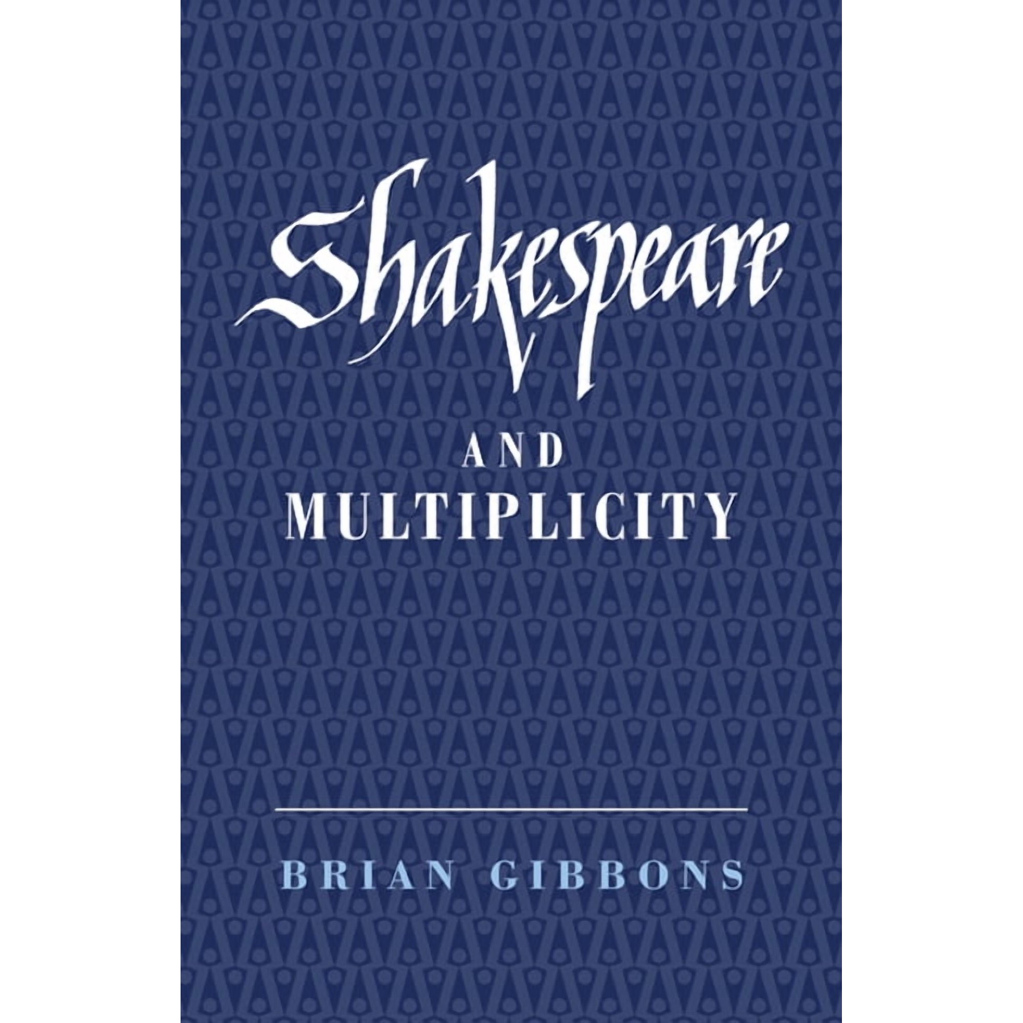 Shakespeare and Multiplicity (Paperback)