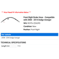 thumbnail image 2 of Front Right Brake Hose - Compatible with 2008 - 2014 Dodge Avenger 2009 2010 2011 2012 2013, 2 of 2