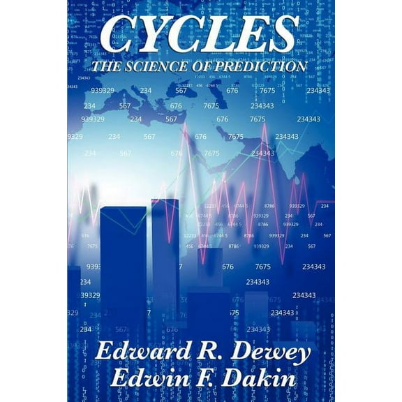 Cycles the Science of Prediction (Paperback)