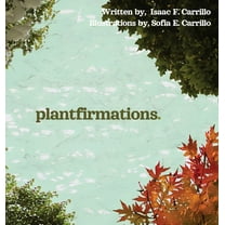 plantfirmations, (Hardcover)