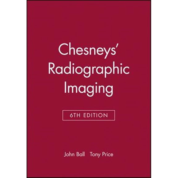 Pre-Owned Chesneys' Radiographic Imaging (Paperback)