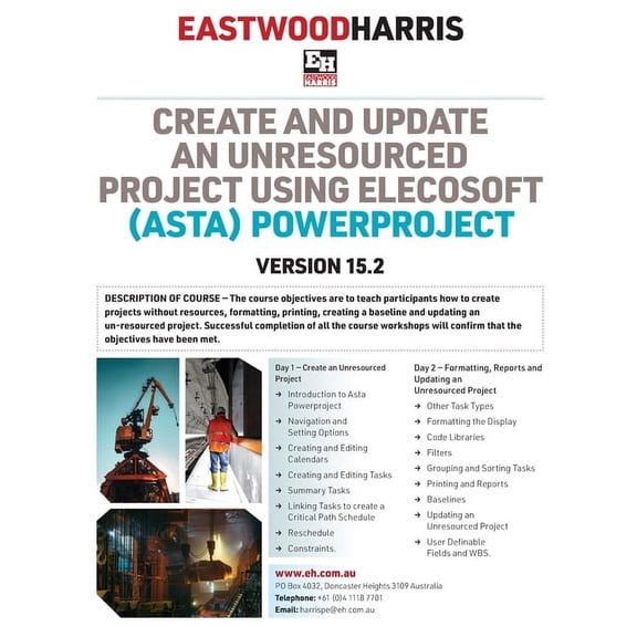 Create and Update an Unresourced Project using Elecosoft (Asta) Powerproject Version 15.2: 2-day training course handout, (Paperback)