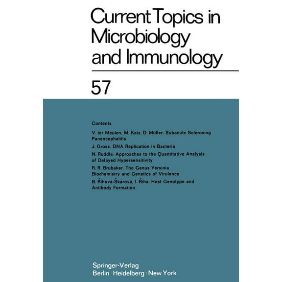 Current Topics in Microbiology and Immmu Current Topics in Microbiology and Immunology: Ergebnisse Der Mikrobiologie Und Immunitätsforschung Volume 57, Book 57, (Paperback)