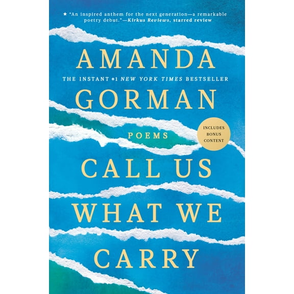 Pre-Owned Call Us What We Carry: Poems (Paperback) 0593465083 9780593465080