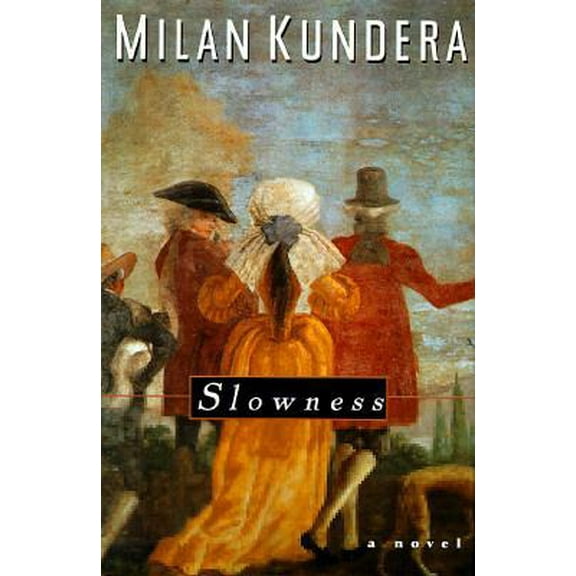 Pre-Owned Slowness (Hardcover) 0060173696 9780060173692