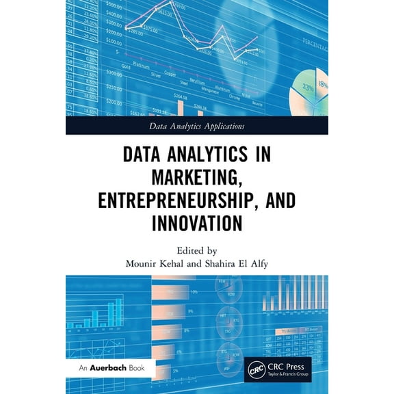 Data Analytics Applications Data Analytics in Marketing, Entrepreneurship, and Innovation, (Paperback)