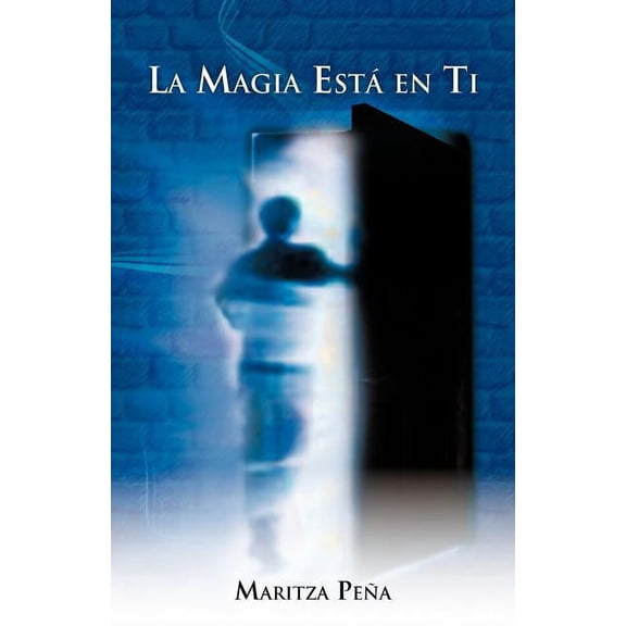 La Magia Esta En Ti (Paperback)