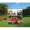 thumbnail image 1 of Pre-Owned A History of Golf in Georgia (Hardcover) 1467117900 9781467117906, 1 of 2