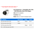 thumbnail image 2 of A/C Compressor - Compatible with 1996 - 2003 Mercedes-Benz E320 Wagon 1997 1998 1999 2000 2001 2002, 2 of 2