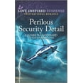 thumbnail image 1 of Pre-Owned Perilous Security Detail (Mass Market Paperback) 1335587594 9781335587596, 1 of 1