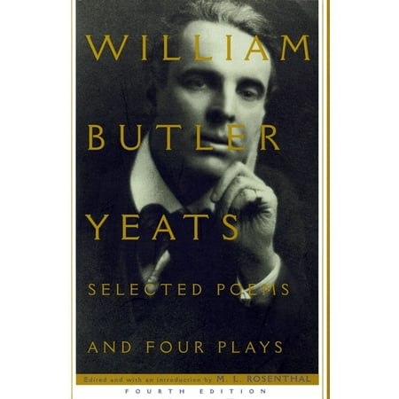 Selected Poems And Four Plays