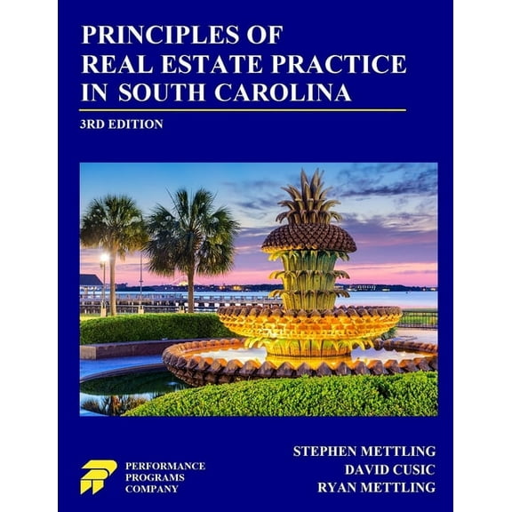 Principles of Real Estate Practice in South Carolina: Third Edition, (Paperback)