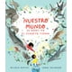 thumbnail image 1 of Libro Nuestro Mundo. 24 Horas En El Planeta Tierra Tapa Dura, Autor Davies Nicola, Editorial Adriana Hidalgo Editora, 1 of 2