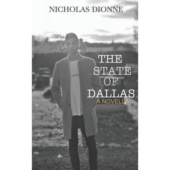 The State of Dallas: A Novella Paperback