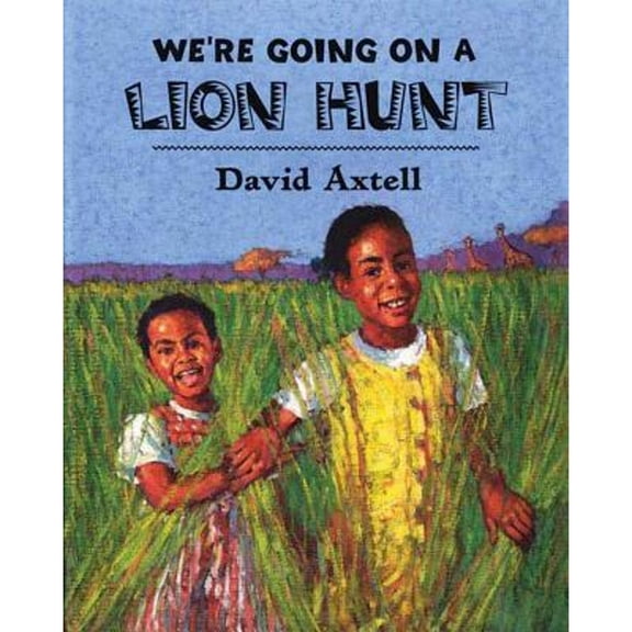 Pre-Owned We're Going on a Lion Hunt (Paperback) 0805082190 9780805082197
