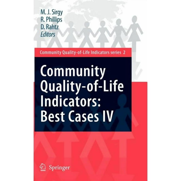 Community Quality-Of-Life Indicators Community Quality-Of-Life Indicators: Best Cases IV, Book 2, (Hardcover)