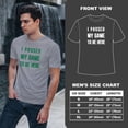 thumbnail image 4 of Greenyef Graphics I Paused My Game to Be Here Gamer Gift Funny Tee Men's T-Shirt Style-31 (Gray & Green, Large), 4 of 6