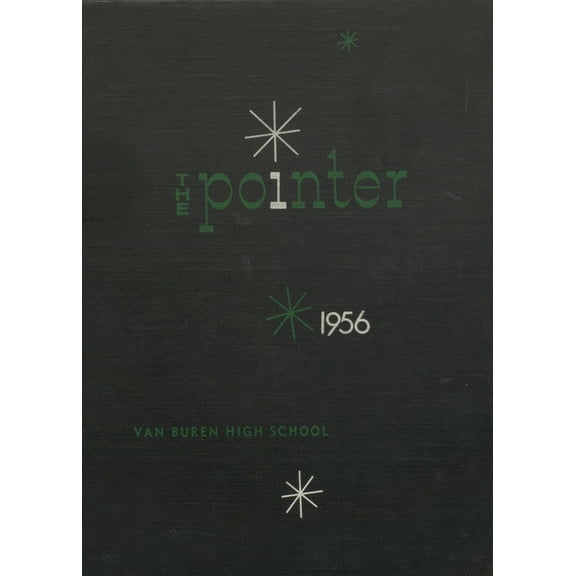 (Custom Reprint) Yearbook: 1956 Van Buren High School - Pointer Yearbook (Van Buren, AR)