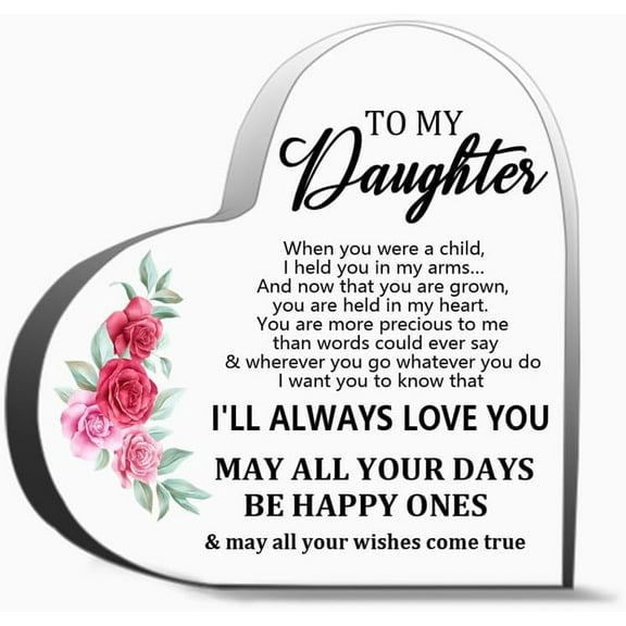 To My Daughter When You Were A Child Unique Acrylic Heart Shaped Plaque Desk Decorations Present For Christmas Wedding Gifts