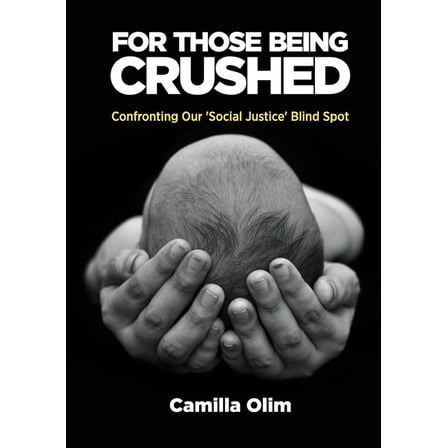 For those being crushed, (Paperback)
