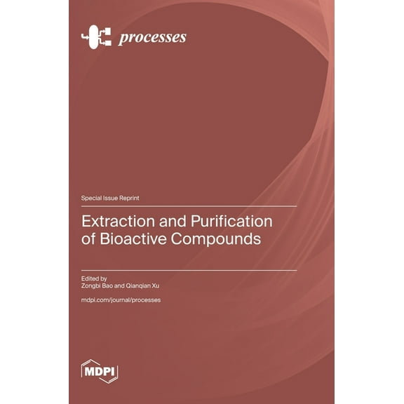 Extraction and Purification of Bioactive Compounds, (Hardcover)