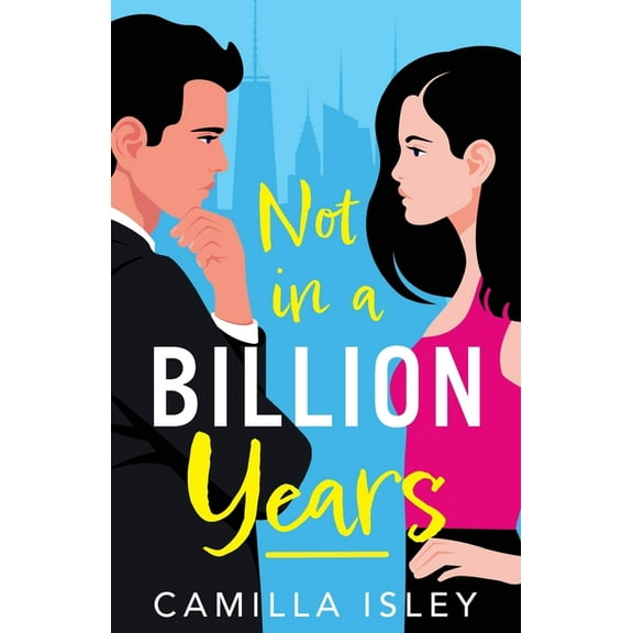 Not In A Billion Years, (Paperback)