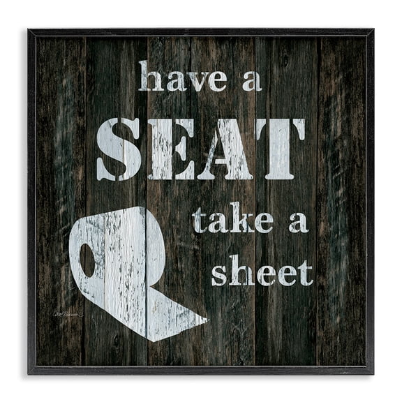 Stupell Industries Farmhouse Have a Seat Take A Sheet Rustic Bathroom Black Framed Giclee Art, 12 x 12, by Carol Robinson
