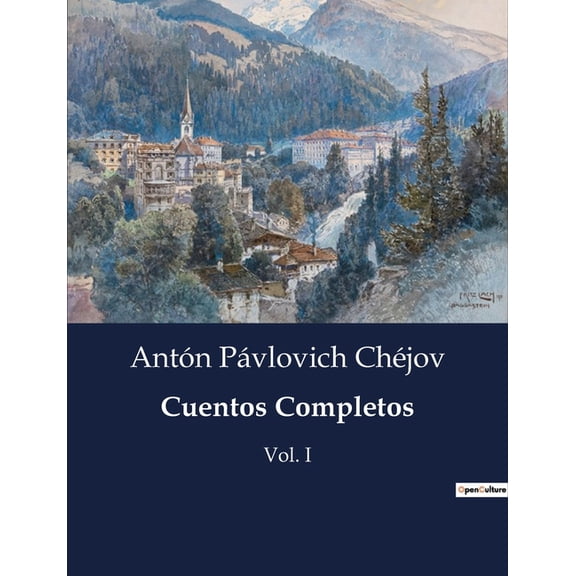 Cuentos Completos: Vol. I, (Paperback)
