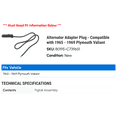 thumbnail image 2 of Alternator Adapter Plug - Compatible with 1965 - 1969 Plymouth Valiant 1966 1967 1968, 2 of 2