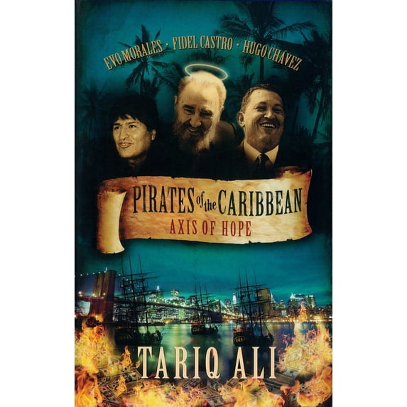 Pre-Owned Pirates of the Caribbean: Axis of Hope (Hardcover) by Tariq Ali