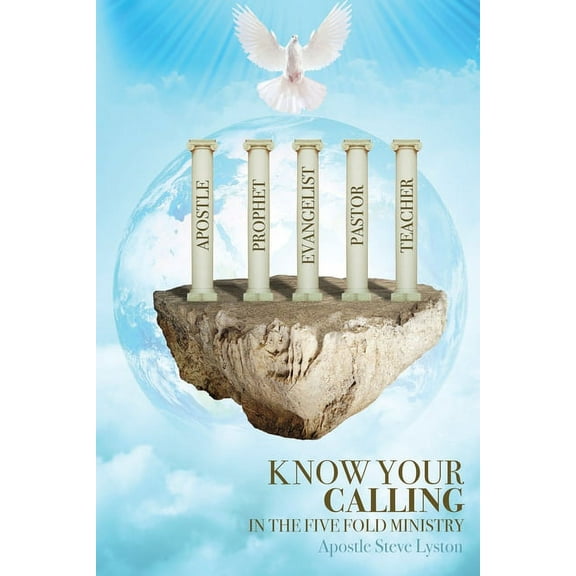 Know Your Calling in the Fivefold Ministry (Paperback)