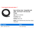thumbnail image 2 of Rear Left Door Seal - Compatible with 2009 - 2014 Ford F-150 Crew Cab Pickup 2010 2011 2012 2013, 2 of 2
