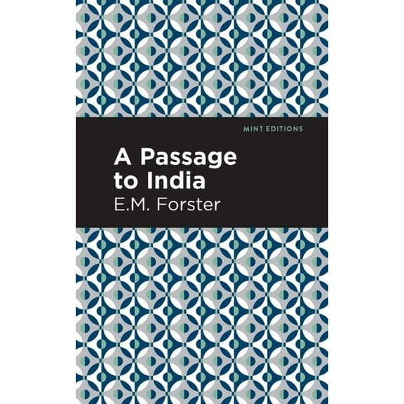 Mint Editions (Reading with Pride) A Passage to India, (Hardcover)