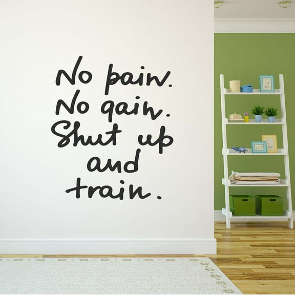 Dad Shutup & Train Active Quotes & Sayings Wall Decal Decoration Workout Motivational Proverb Fitness Quote Decal Lasts Years and Easily Removable - Size: 32 In(W) x 40 In(H)