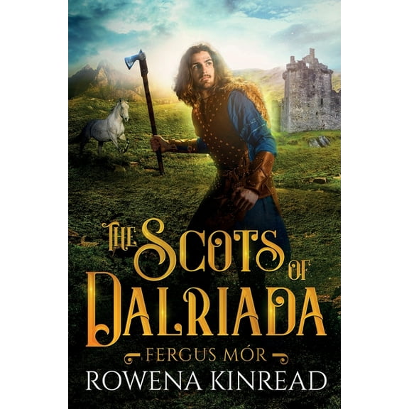 The Scots of Dalriada (Paperback)