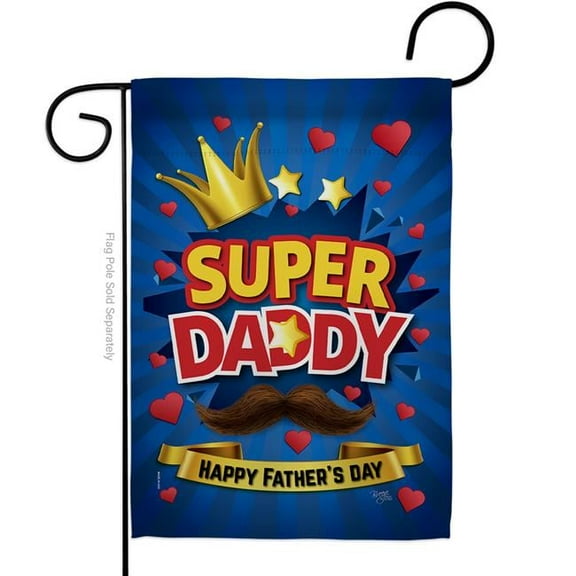 Breeze Decor  Super Daddy Garden Flag Family Fathers Day 13 x 18.5 in. Double-Sided Decorative Vertical Flags for House Decoration Banner Yard Gift