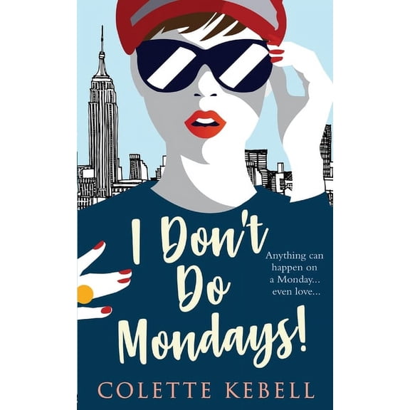 I Don't Do Mondays!, (Paperback)