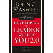 JOHN C MAXWELL Developing the Leader Within You 2.0 (Paperback)