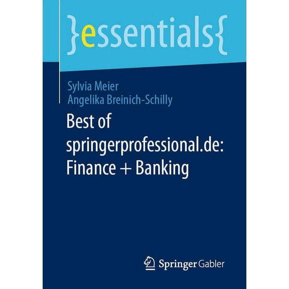 Essentials Best of Springerprofessional.De: Finance Banking, (Paperback)