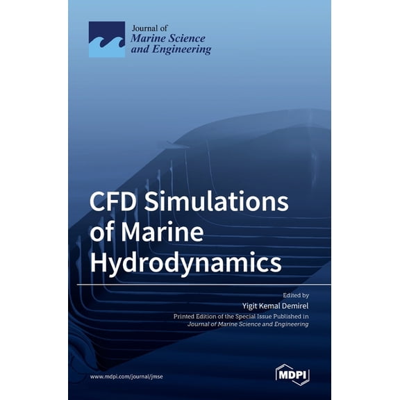 CFD Simulations of Marine Hydrodynamics, (Hardcover)