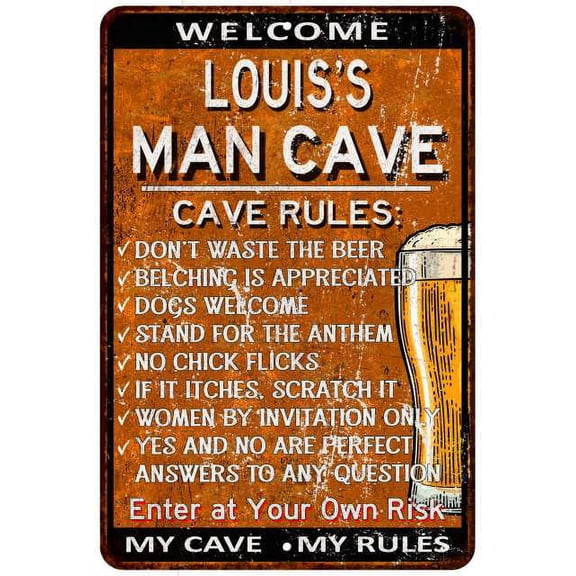 LOUIS'S Man Cave Rules Rusty Sign Garage Decor 8 x 12 High Gloss Metal 208120051201