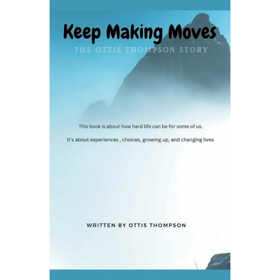 Keep Making Moves, (Paperback)